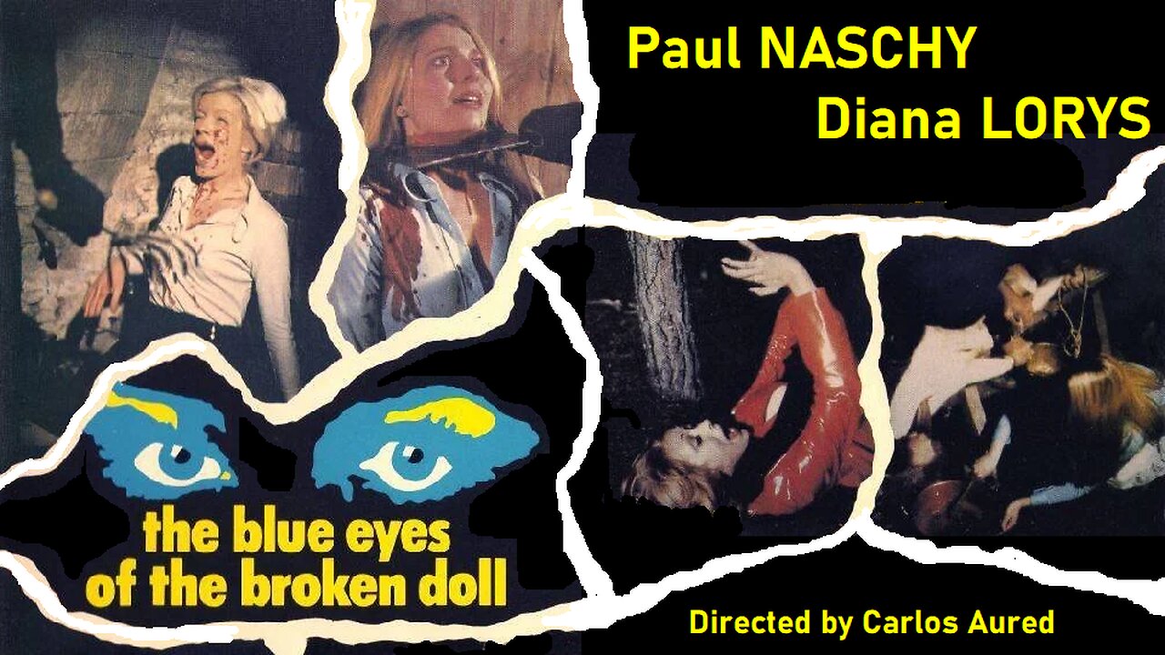 Paul Naschy THE BLUE EYES OF THE BROKEN DOLL 1973 Giallo of Serial Killer Obsessed with Eyes FULL MOVIE in HD
