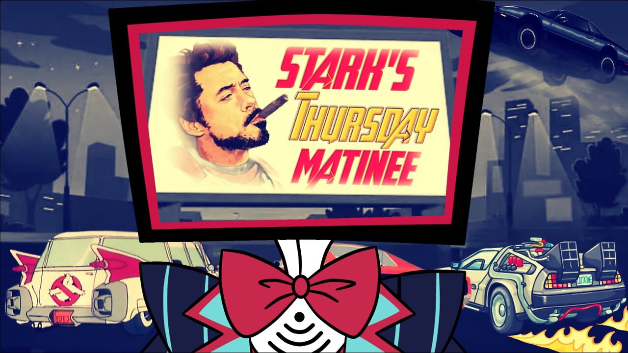 Stark's Thursday Matinee - Trust Us!
