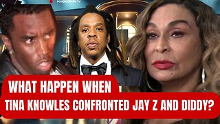 What Happened When Tina Knowles Confronted Jay Z and Diddy?