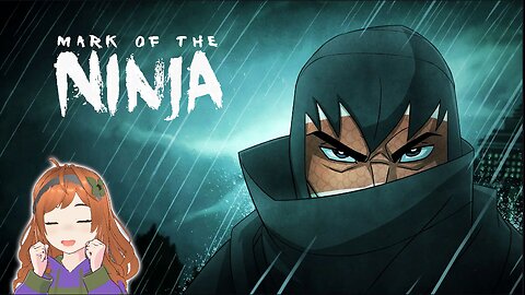 NinJanuary! Mark of the Ninja!