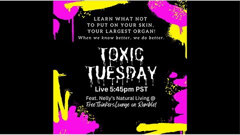 12.30.25 Ep. 004 | Toxic Tuesday - Ingredient Ed. 101 | Free Thinkers Lounge