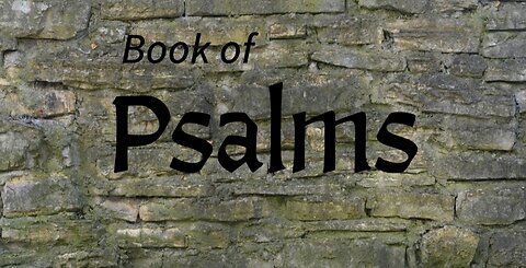 Bible study on the book of Psalms "And now, Lord, what wait I for?"