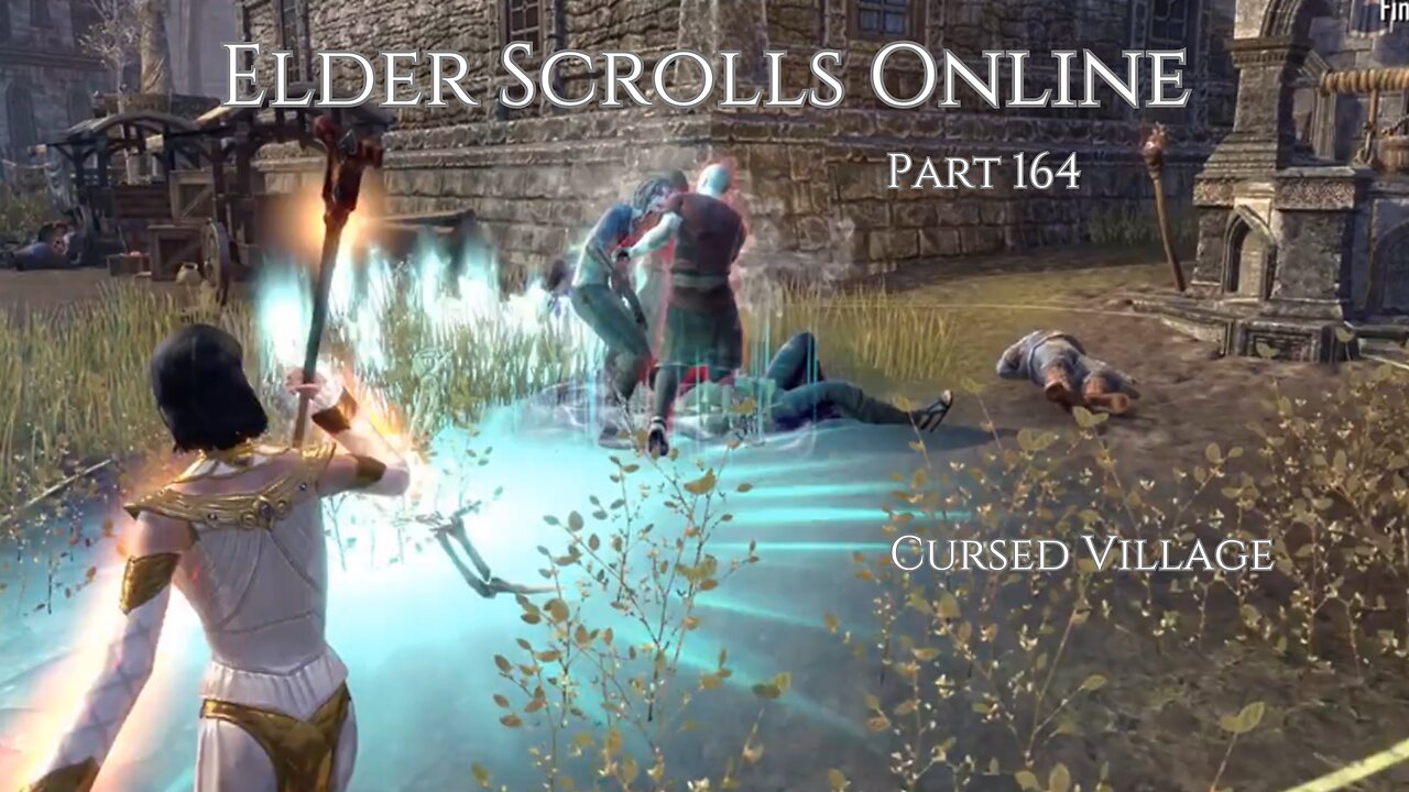 The Elder Scrolls Online Part 164 - Cursed Village