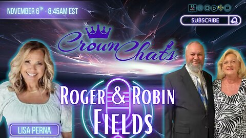 Crown Chats- Abundance with Roger and Robin Fields