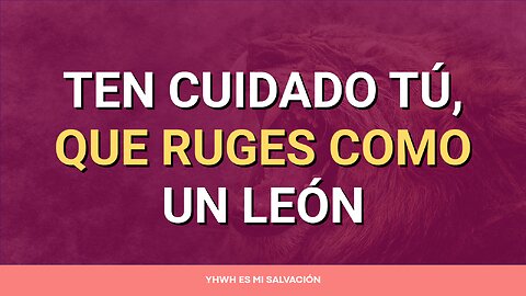 📖 Ten cuidado tú que ruges como un león | Ezequiel 19:1-9