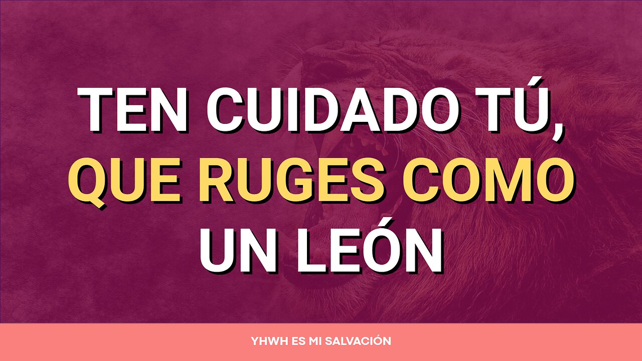 📖 Ten cuidado tú que ruges como un león | Ezequiel 19:1-9