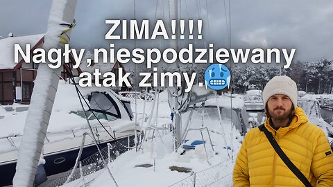 Czy damy radę przeżyć na jachcie zimą? # vlog. nr.14