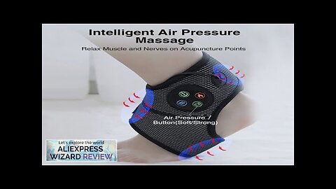 Electric Ankle Foot Massager Vibration Hot Compress Smart Air Pressure Multifunctional Brace Review