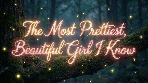 The Most Prettiest, Beautiful Girl I Know | Feel-Good Pop