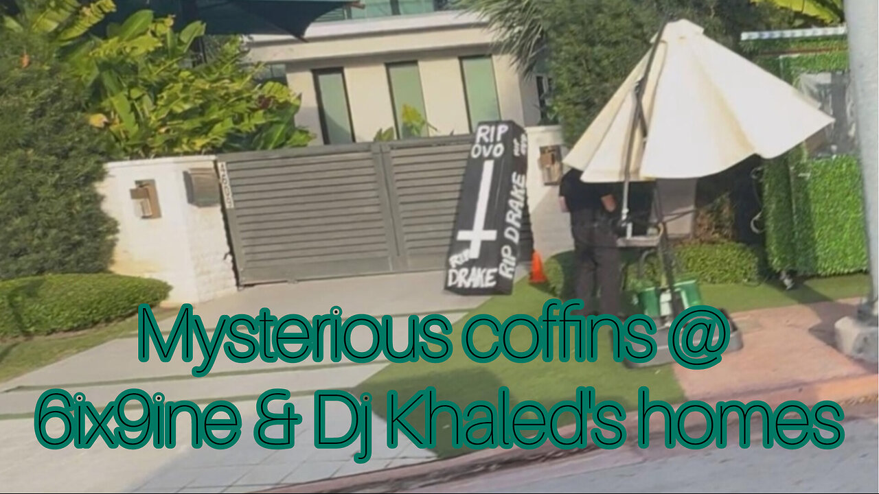 Why are coffins being dropped off at 6ix9ine & DJ Khaled cribs?