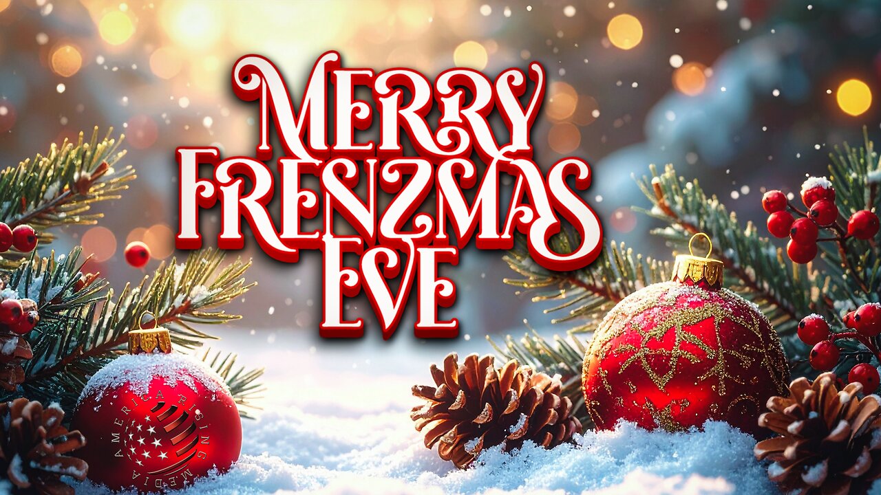 Merry Frenzmas Eve