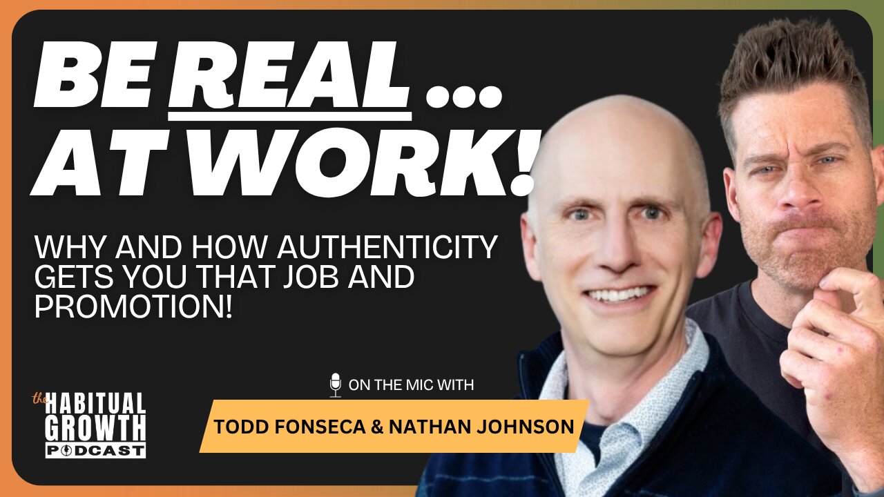 Unlocking Authenticity: A Journey to Self-Discovery - Todd Fonsica
