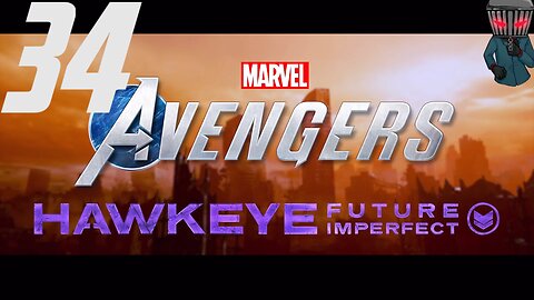 Marvel's Avengers Walkthrough P34 The Future Is Imperfect