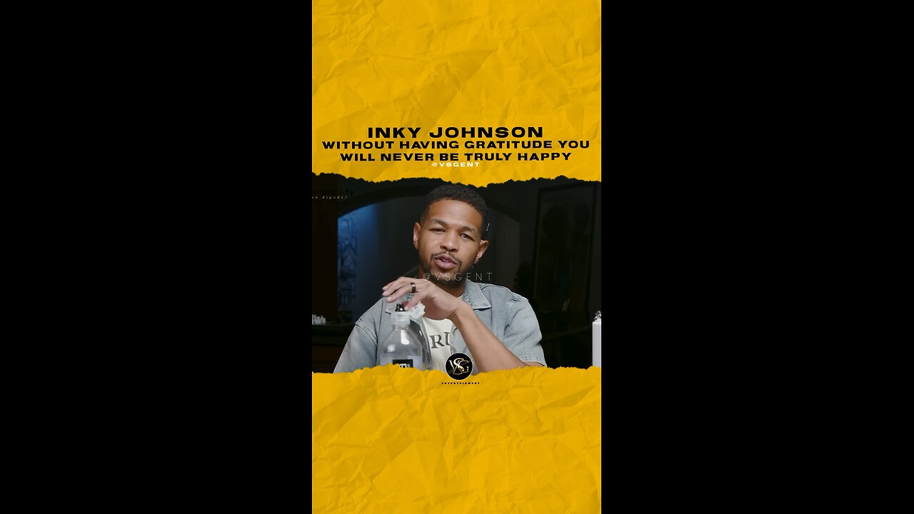@inkyjohnsonmotivate Without having gratitude you will never be truly happy. #inkyjohnson