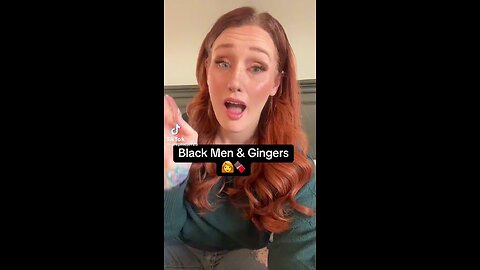 😍 White woman wants to create a dating app for black men to date ginger white women.