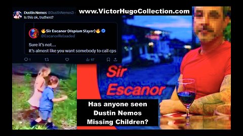 Dustin Nemos Trusted Source Sir Escanor Hopium Slayer Raises CPS Alarm Over Nemos Missing Children