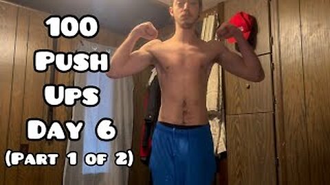 January 6th, 2025 (Part 1 of 2) - 100 Push Ups