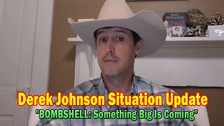 Derek Johnson Situation Update 02.12.25: "BOMBSHELL: Something Big Is Coming"