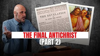 THE FINAL ANTICHRIST (pt. 2)