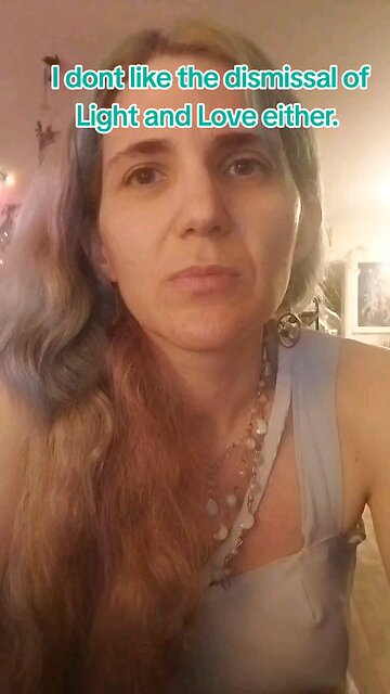 I don't like shunning light and love either.