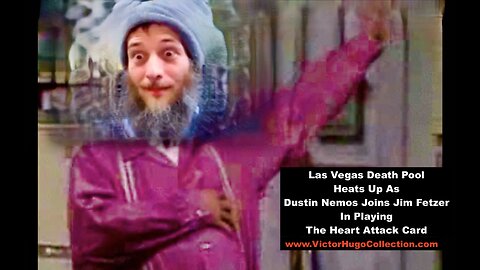 Las Vegas Death Pool Heats Up FBI Snitch Dustin Nemos Joins Jim Fetzer In Playing Heart Attack Card