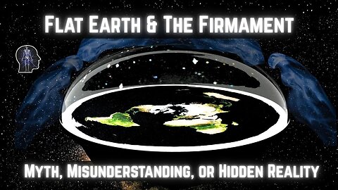 Heaven’s Barrier or Natural Phenomenon? The Firmament Debate