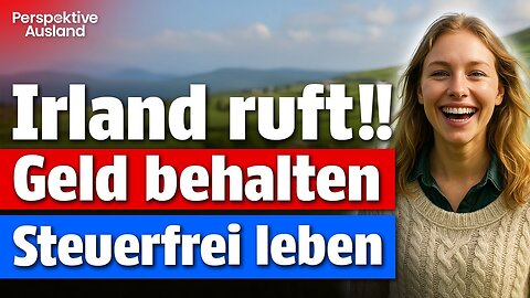 Steuerfrei Leben in Irland? So funktioniert der Non-Dom-Status wirklich!