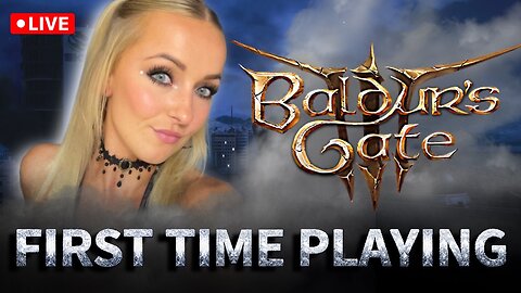 🔴 First Time Playing Baldurs Gate 3!