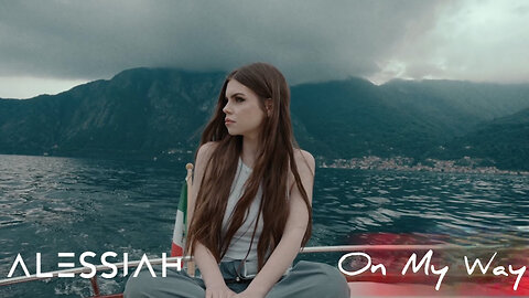 Alessiah - On My Way (Official Video)