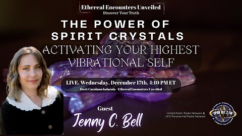 The Power of Spirit Crystals:Activating Your Highest Vibrational Self with Jenny C. Bell