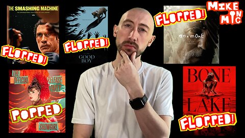 Mike On Mic on The Smashing Machine FLOP, Taylor Swift, Bone Lake, Good Boy