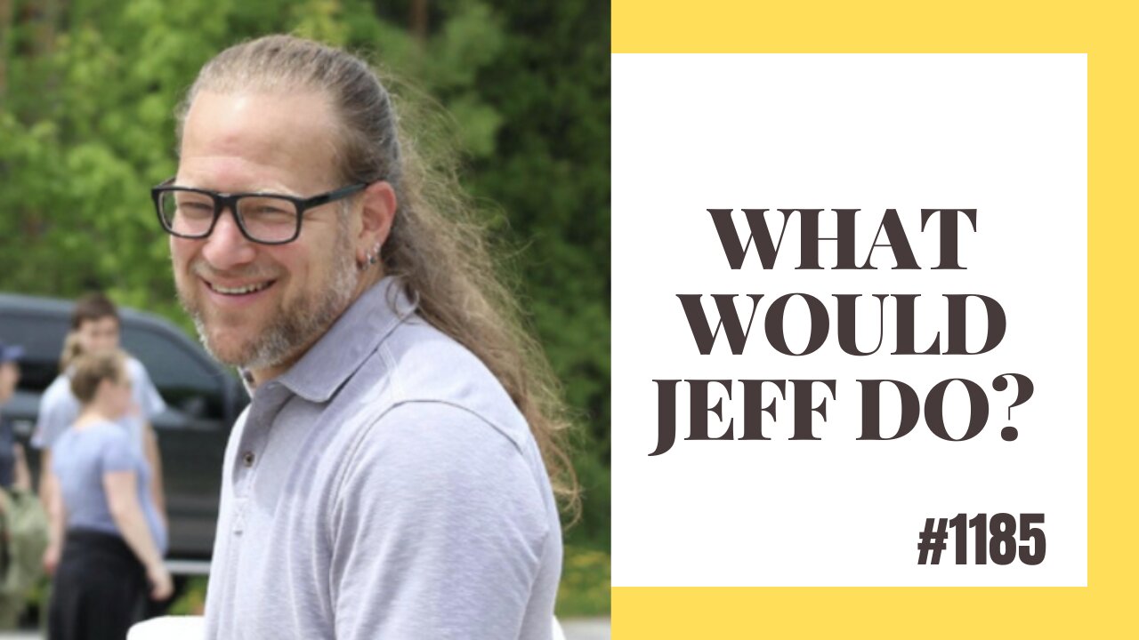 What Would Jeff Do? #1185 dog training q & a