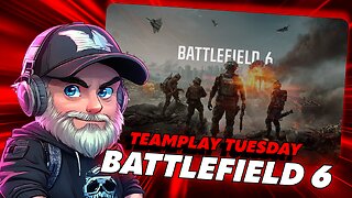 🔥 Teamplay Tuesday | Battlefield 6 Grinding with the Squad! 🚀💣 Tactical Mayhem All Night!