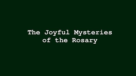 The Joyful Mysteries of the Rosary (With Scripture)