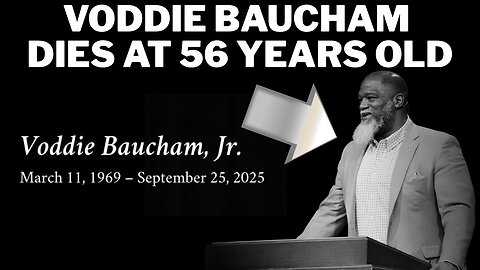 Voddie Baucham Dies at 56 Years Old He Was One of the Best Preachers of Our Generation