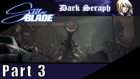 Let's Play, Stellar Blade, Part 3, Abaddon