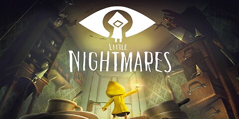 Little Nightmares Playthrough 01