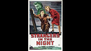 Strangers in the Night (1944) | Directed by Anthony Mann