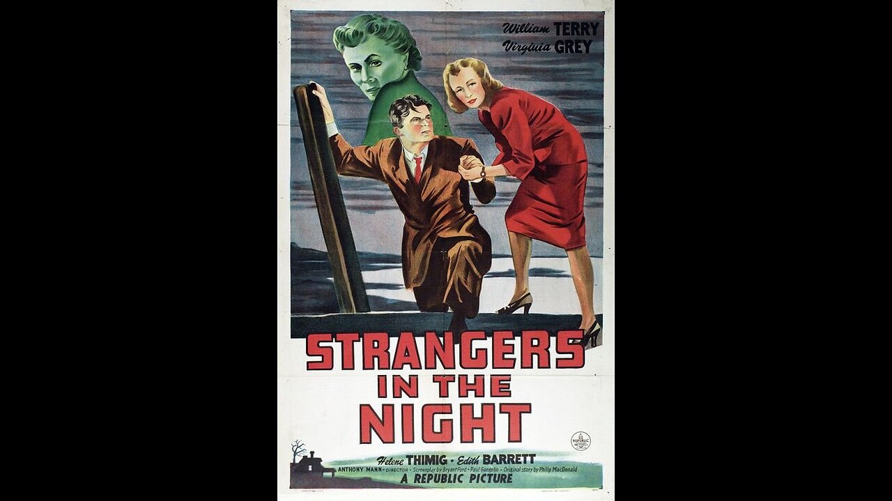 Strangers in the Night (1944) | Directed by Anthony Mann