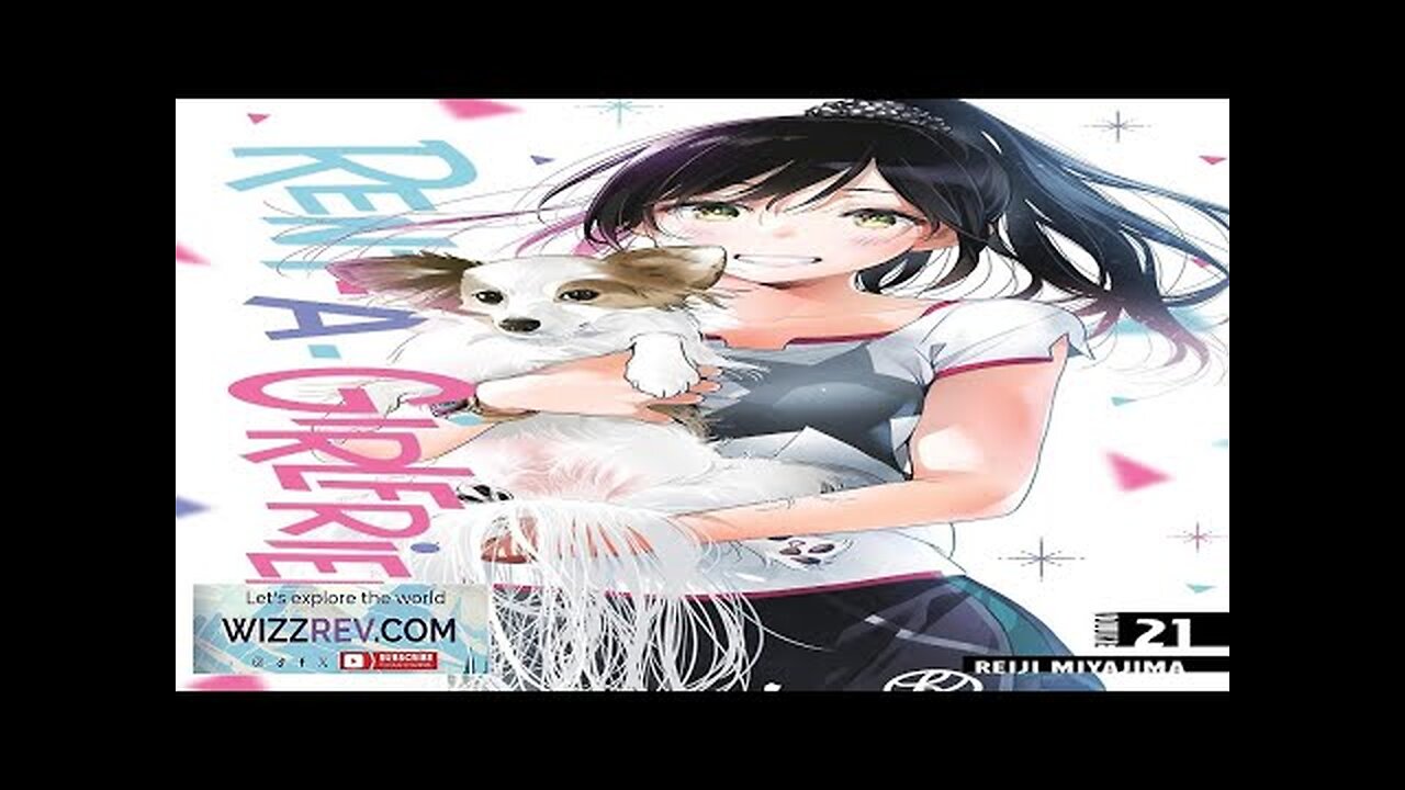 Rent-A-Girlfriend: Volume 21 Review