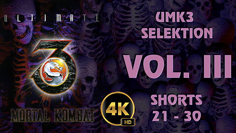 UMK3 SELEKTION - VOL. III / Shorts 21-30 #umk3 #ultimatemortalkombat3 #team99hits #t99h #fightcade