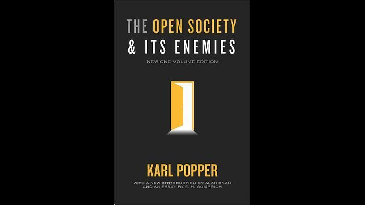 The Open Society and Its Enemies by Karl Popper | Summary and Critique