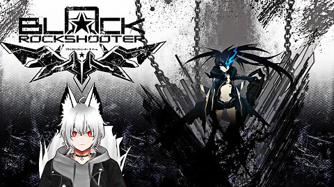 【Black Rock Shooter: The Game】EP 1 (PC) | MY WAIFU BRS Has WAKE UP <3