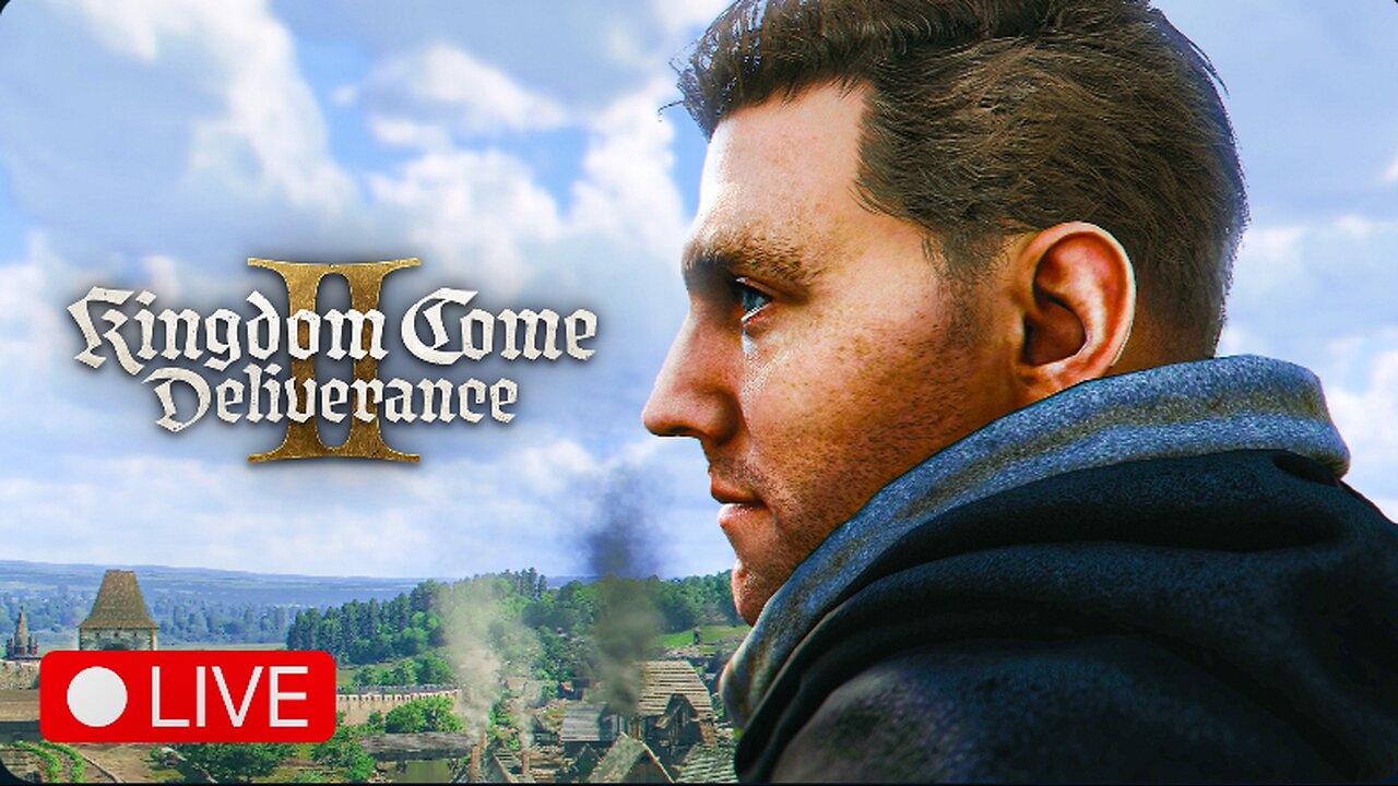 🔴 LIVE - FORTUNE FAVORS THE BOLD - KINGDOM COME DELIVERANCE 2 - PART 13