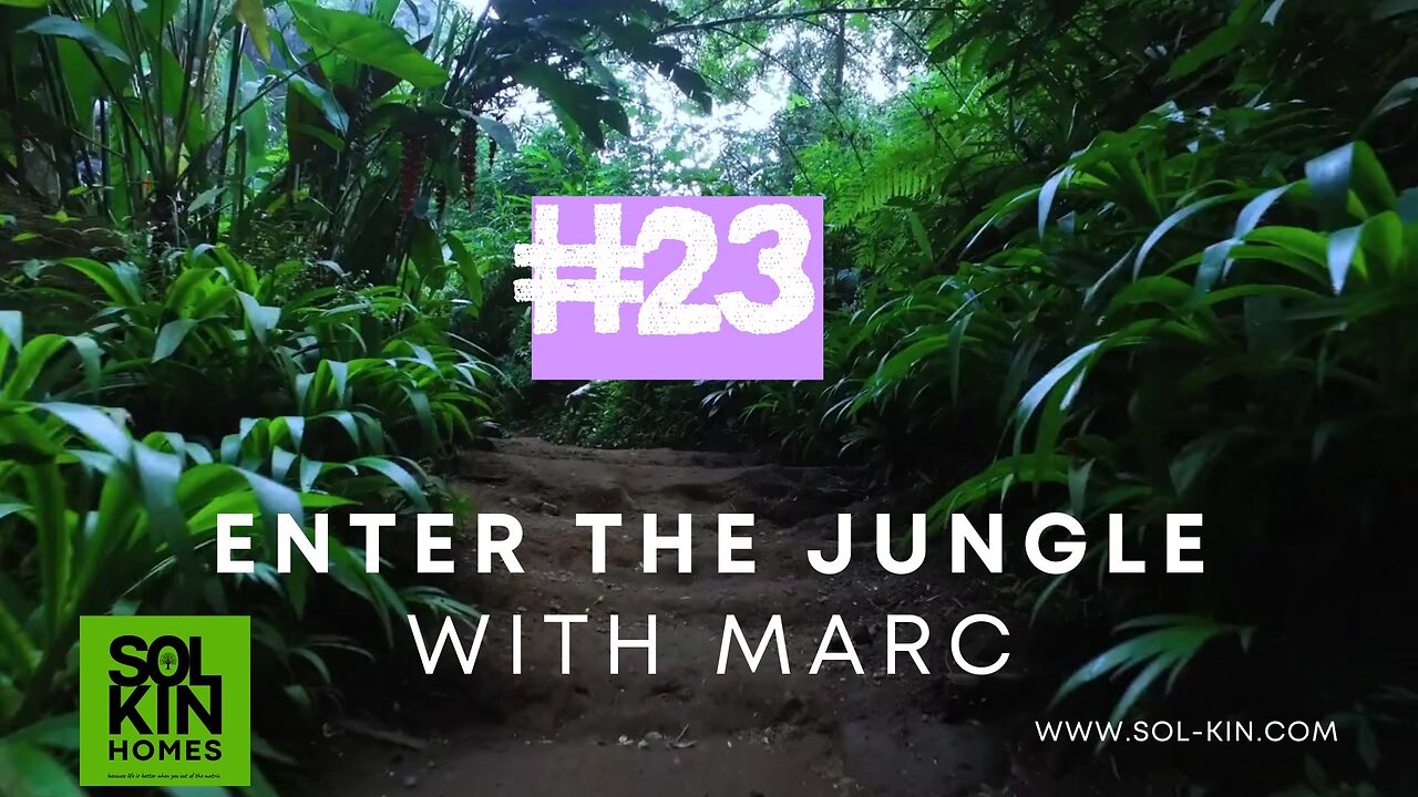 #23 Enter the jungle with Marc