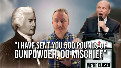 "I Have Sent You 500 Pounds of Gunpowder, Do Mischief"