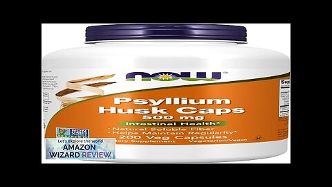 NOW Supplements Psyllium Husk Caps 500 mg Non-GMO Project Verified Natural Soluble Review