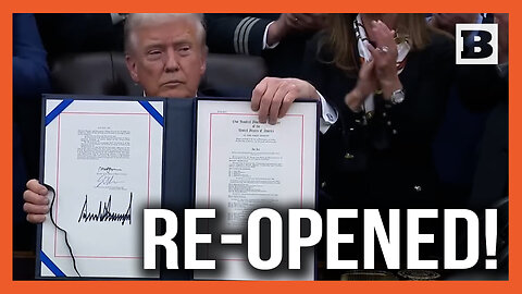 Open for Business! Trump Signs Bill Ending Democrat Government Shutdown