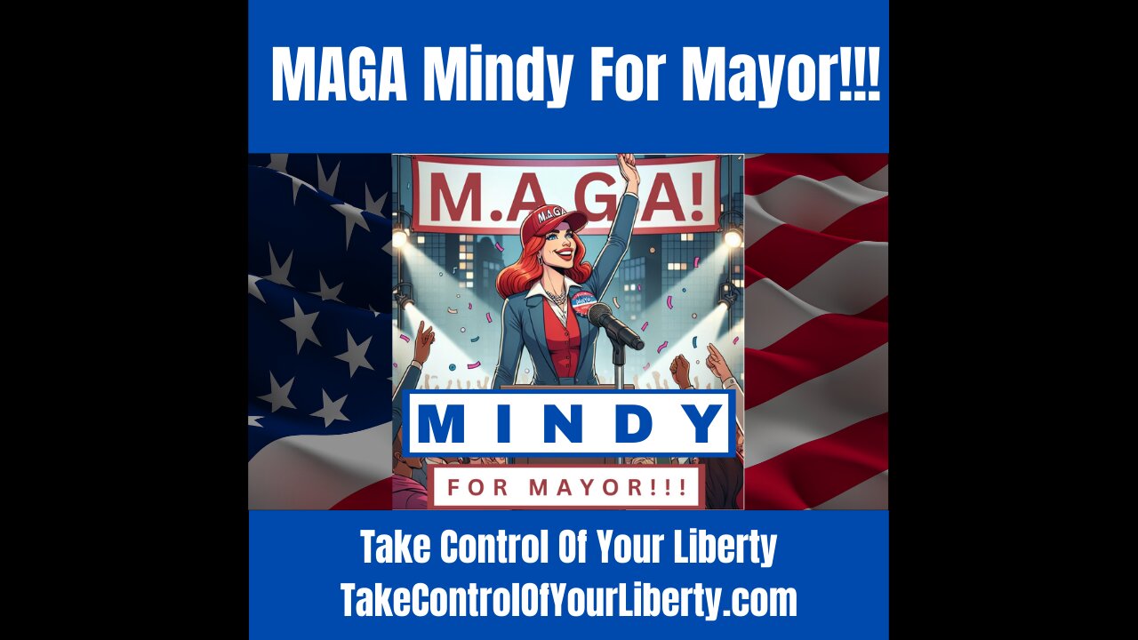 MAGA Mindy For Mayor!!!