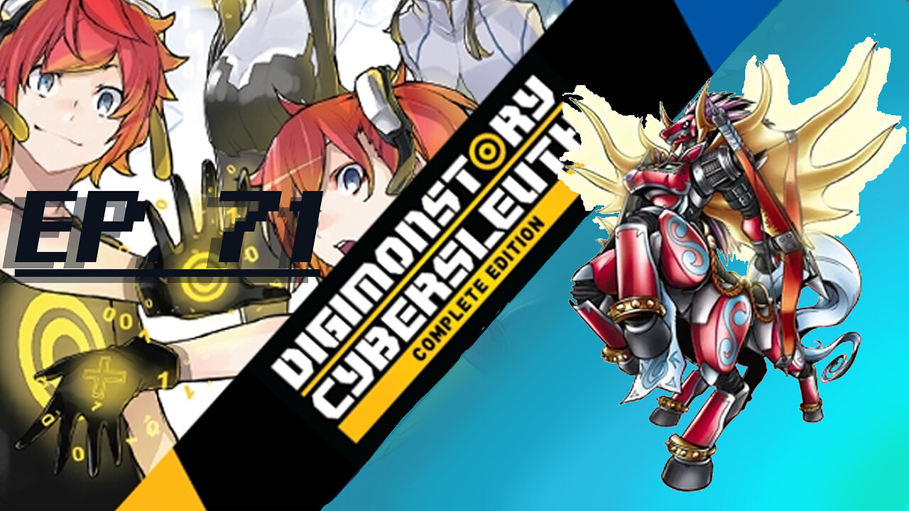 Starborn Feline plays Digimon Story: Cyber Sleuth Ep. 71